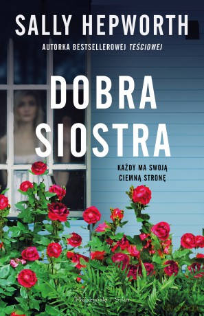 Dobra siostra. Duże Litery - Sally Hepworth [KSIĄŻKA]