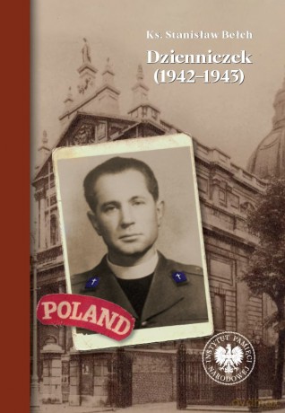 Dzienniczek (1942-1943) - Stanisław Bełch, Krzysztof Kaczmarski [KSIĄŻKA]