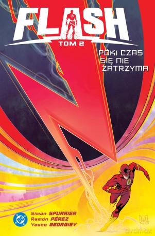 Flash. Póki czas się nie zatrzyma (Tom 2) Uniwersum DC - Simon Spurrier, Ramón Pérez [KOMIKS]