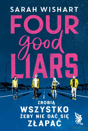 Four Good Liars - Sarah Wishart [KSIĄŻKA]