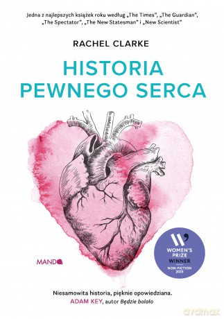 Historia pewnego serca - Rachel Clarke [KSIĄŻKA]