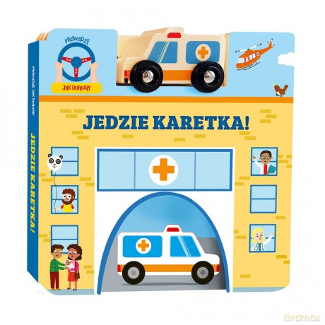 Jedzie karetka! [KSIĄŻKA]