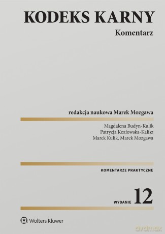 Kodeks karny. Komentarz [KSIĄŻKA]