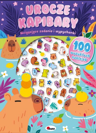 Urocze kapibary. 100 wypukłych naklejek - Natalia Kawałko-Dzikowska [KSIĄŻKA]