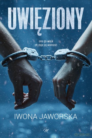Uwięziony - Iwona Jaworska [KSIĄŻKA]