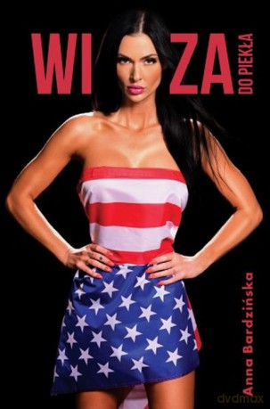 Wiza do piekła - Anna Bardzińska [KSIĄŻKA]