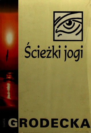 Ścieżki jogi - Maria Grodecka [KSIĄŻKA]