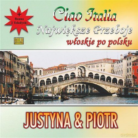 Justyna i Piotr: Największe Przeboje Włoskie po polsku [CD] 