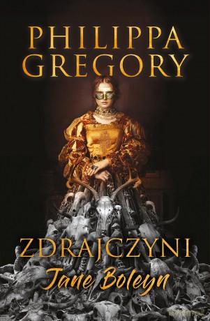 Zdrajczyni Jane Boleyn - Philippa Gregory [KSIĄŻKA]