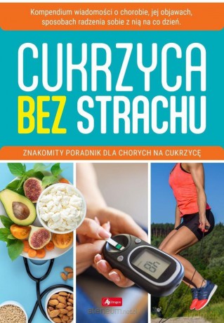 Cukrzyca bez strachu [KSIĄŻKA]
