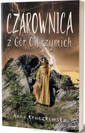 Czarownica z Gór Olbrzymich - Anna Kruczkowska [KSIĄŻKA]