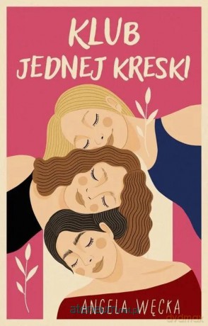 Klub Jednej Kreski - Angela Węcka [KSIĄŻKA]