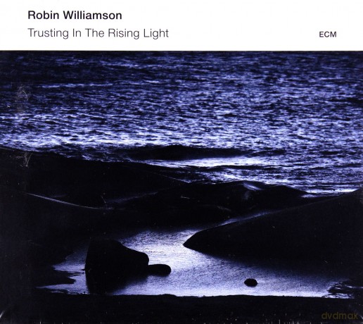 Robin Williamson: Trusting In The Rising Light [CD]