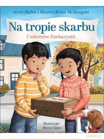 Na tropie skarbu. 7 sekretów Eucharystii - Scott Hahn, Maura Roan McKeegan [KSIĄŻKA]