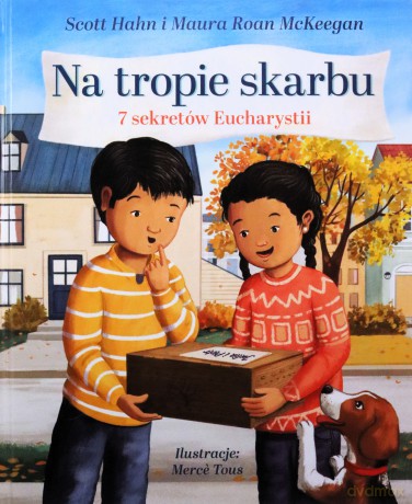 Na tropie skarbu. 7 sekretów Eucharystii - Scott Hahn, Maura Roan McKeegan [KSIĄŻKA]