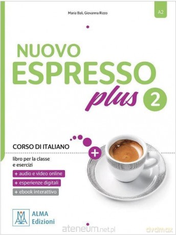 Nuovo Espresso Plus 2 podręcznik + ćw + online - Giovanna Rizzo, Maria Bali [KSIĄŻKA]