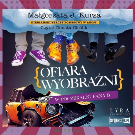 Ofiara wyobraźni. W poczekalni Pana B audiobook - Małgorzata J. Kursa [AUDIOBOOK]