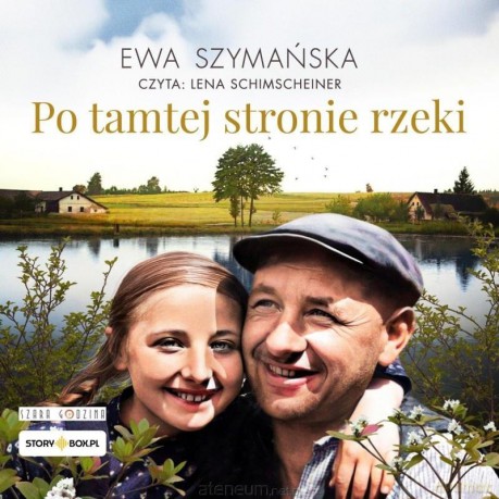 Po tamtej stronie rzeki - Ewa Szymańska [AUDIOBOOK]