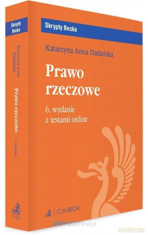 Prawo rzeczowe z testami online - Katarzyna Anna Dadańska [KSIĄŻKA]