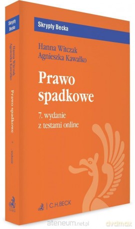 Prawo spadkowe z testami online - Agnieszka Kawałko, Hanna Witczak [KSIĄŻKA]