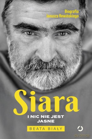 Siara. I nic nie jest jasne - Beata Biały [KSIĄŻKA]