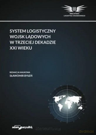 System logistyczny wojsk lądowych - Sławomir Byłeń [KSIĄŻKA]