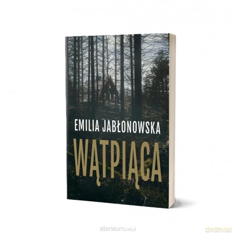 Wątpiąca - Emilia Jabłonowska [KSIĄŻKA]