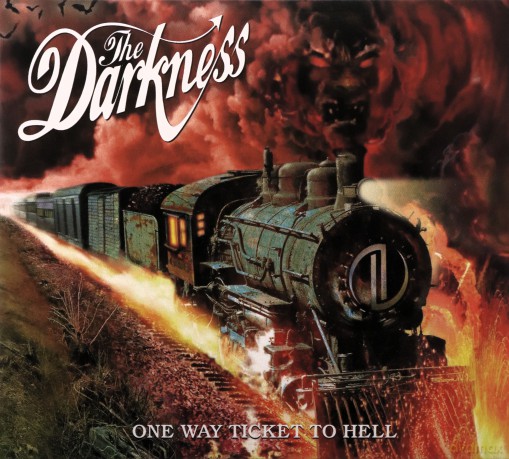 The Darkness: One Way Ticket To Hell...And Back [CD]
