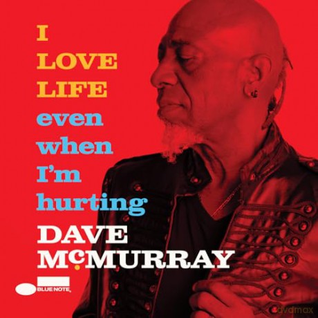 Dave Mcmurray: I Love Life [CD]
