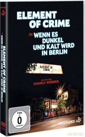 Element of Crime - Wenn es dunkel und kalt wird in Berlin [DVD]
