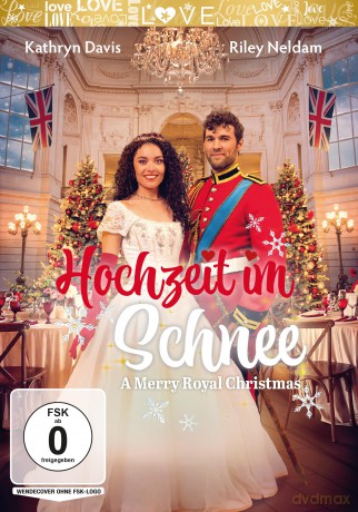Hochzeit im Schnee - A Merry Royal Christmas [DVD]
