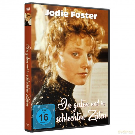 JODIE FOSTER: In guten und in schlechten Zeiten [DVD]