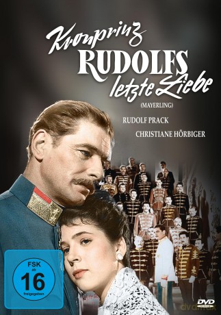 Kronprinz Rudolfs letzte Liebe [DVD]