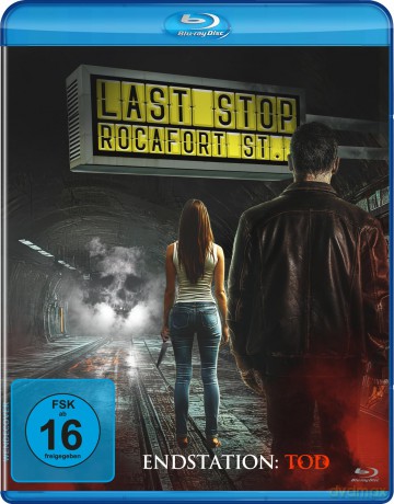 Last Stop: Rocafort St. - Endstation: Tod [Blu-Ray]