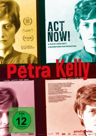 Petra Kelly - Act Now! [DVD]
