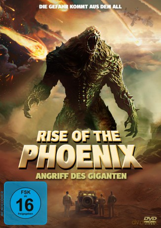 Rise of the Phoenix - Angriff des Giganten [DVD]