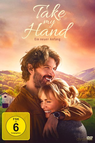 Take My Hand - Ein neuer Anfang [DVD]