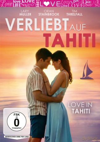 Verliebt auf Tahiti - Love in Tahiti [DVD]