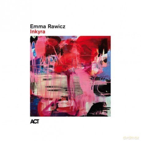 Emma Rawicz: Inkyra [CD]