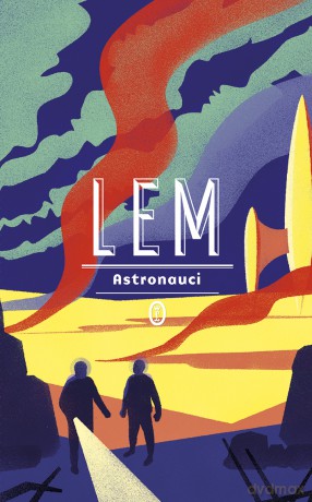 Astronauci - Stanisław Lem [KSIĄŻKA]
