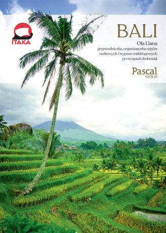 Bali. Pascal gold - Ola Liana, Grażyna Ograbek [KSIĄŻKA]