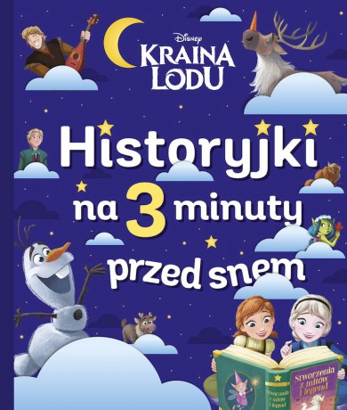 Kraina Lodu Disney. Historyjki na 3 minuty przed snem - Catherine Kalengula [KSIĄŻKA]