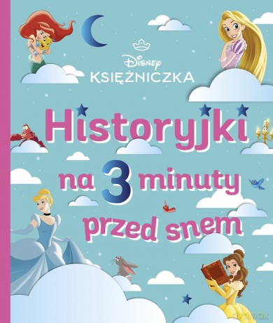 Księżniczka Disney. Historyjki na 3 minuty przed snem - Emmanuelle Caussé [KSIĄŻKA]