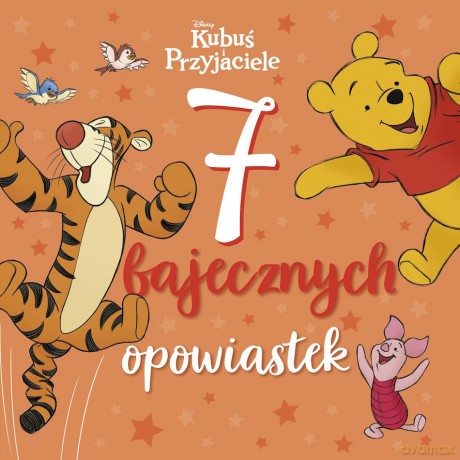 Kubuś i Przyjaciele Disney. 7 bajecznych opowiastek [KSIĄŻKA]