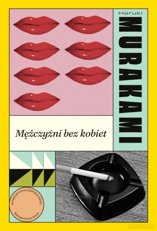 Mężczyźni bez kobiet - Haruki Murakami [KSIĄŻKA]