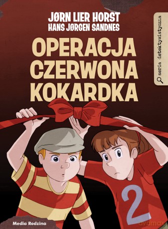 Operacja Czerwona Kokardka. Operacja - Jrn Lier Horst [KSIĄŻKA]
