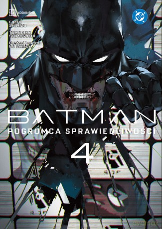 Pogromca sprawiedliwości. Batman (Tom 4) [KOMIKS]