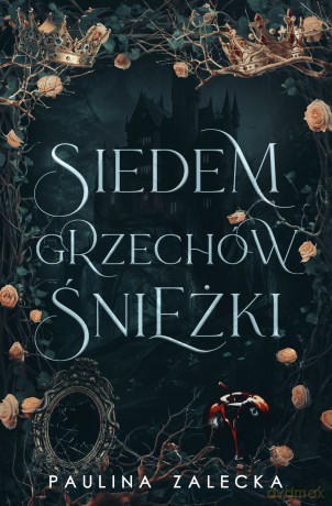 Siedem grzechów Śnieżki - Paulina Zalecka [KSIĄŻKA]