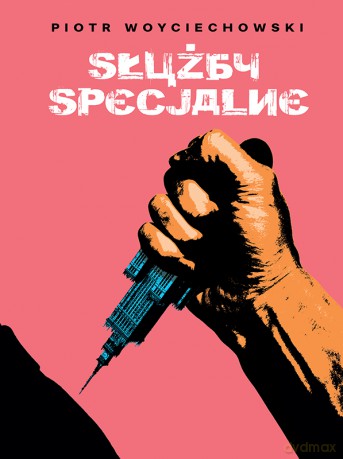 Służby specjalne - Piotr Woyciechowski [KSIĄŻKA]