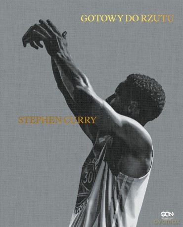 Stephen Curry. Gotowy do rzutu - Stephen Curry [KSIĄŻKA]